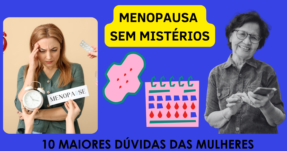 Menopausa sem mistérios